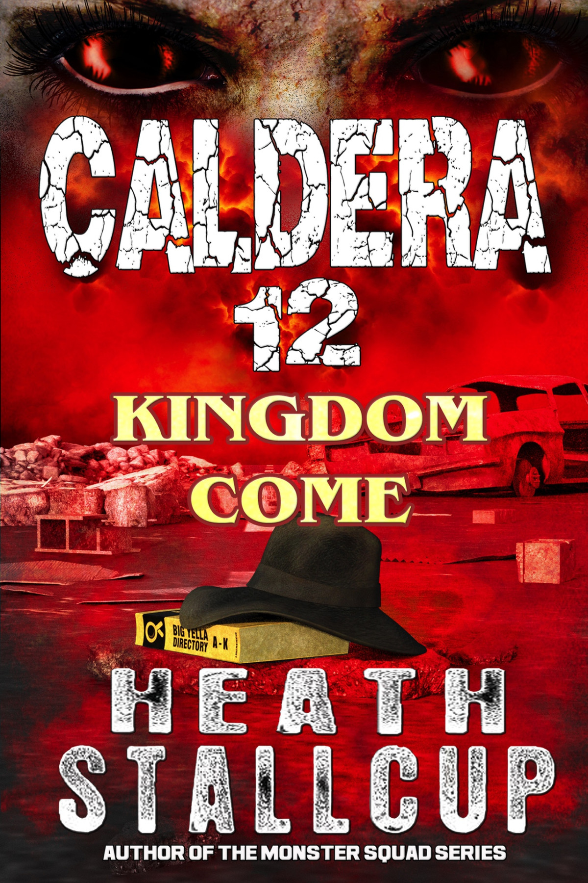 Caldera 12 Kingdom Come A Daniel Hatcher Adventure Stallcup