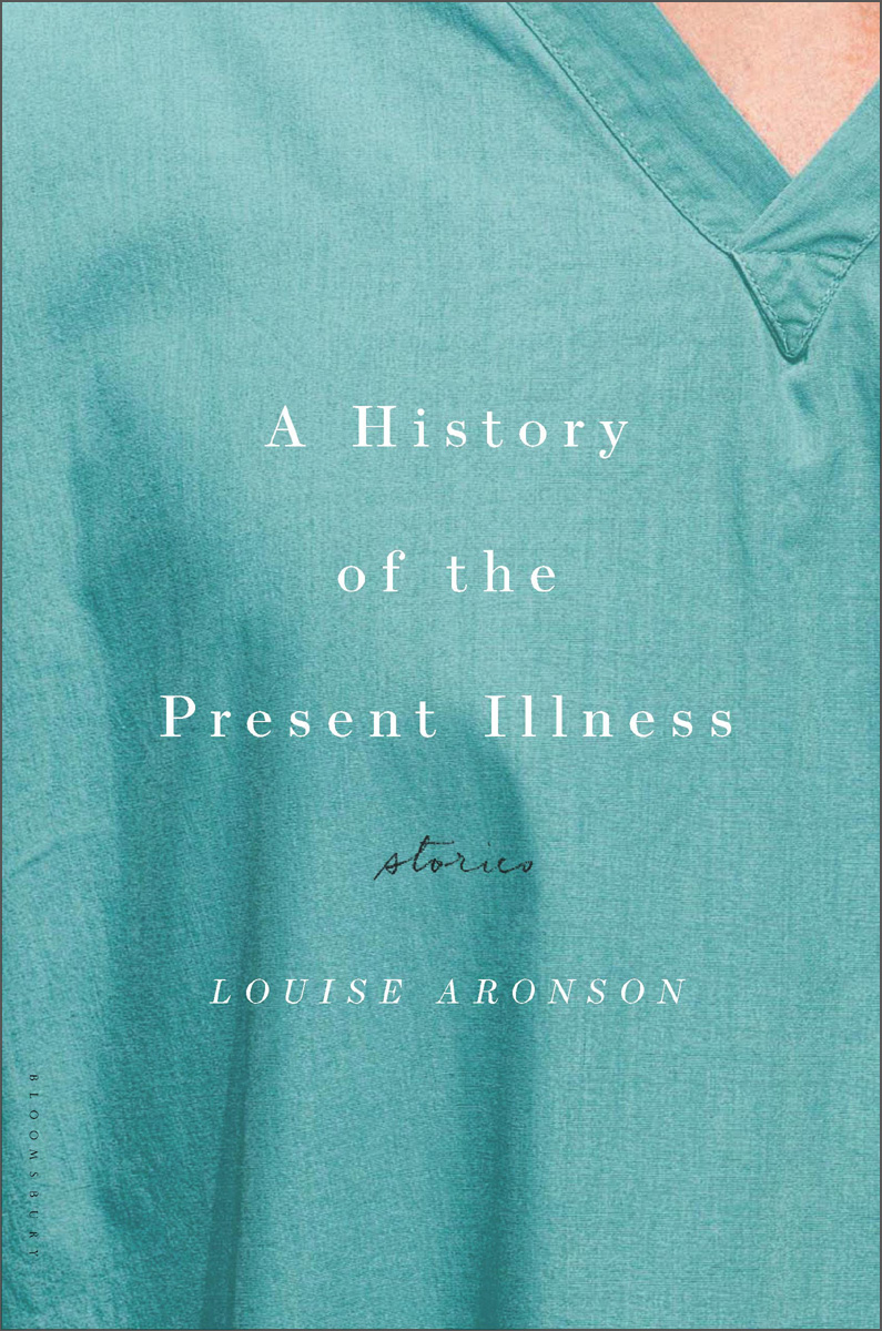 A History Of The Present Illness Aronson Louise