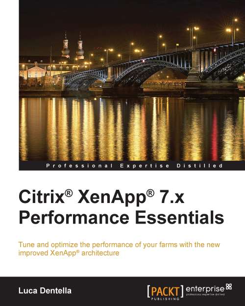 Citrix Xenapp 7x Performance Essentials Luca Dentella