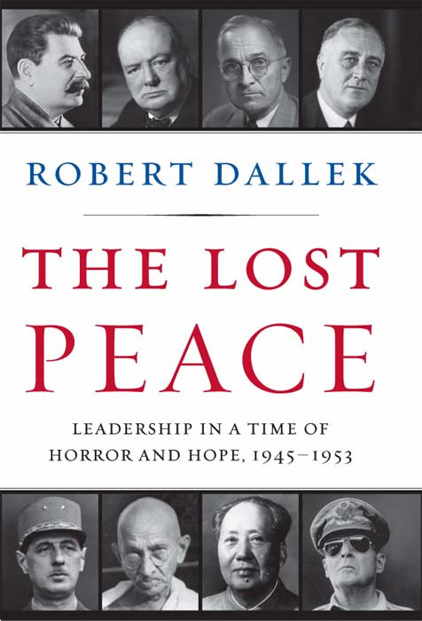 The Lost Peace Dallek Robert