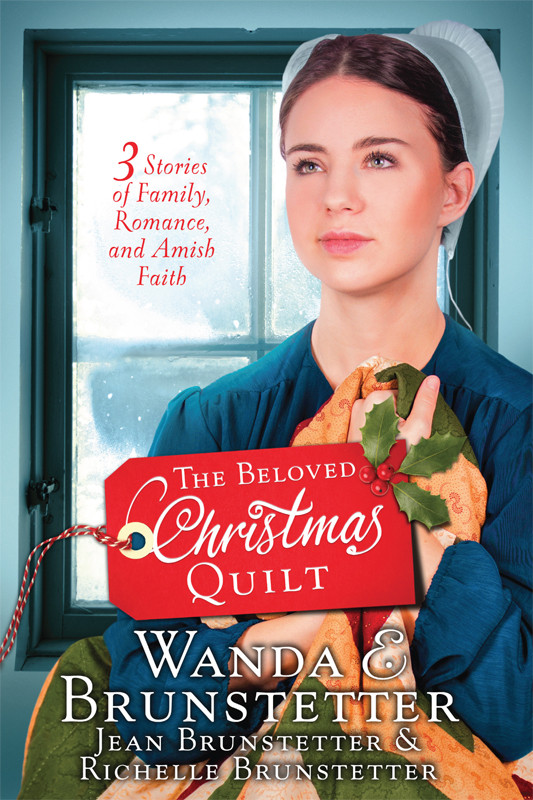 The Beloved Christmas Quilt Brunstetter Wanda E