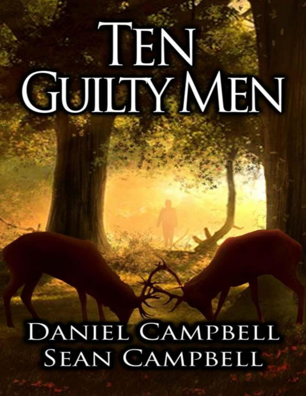 Ten Guilty Men Sean Campbell Daniel Campbell