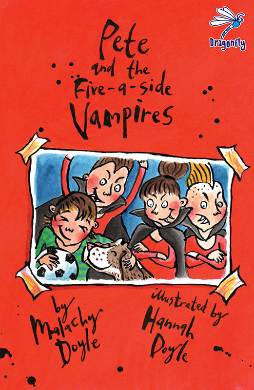 Pete And The Five 01 Pete And The Fiveaside Vampires Doyle