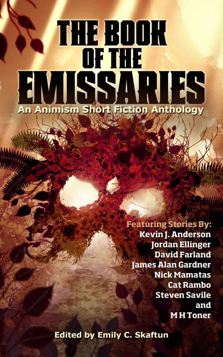 The Book Of The Emissaries An Animism Short Fiction Anthology Anderson