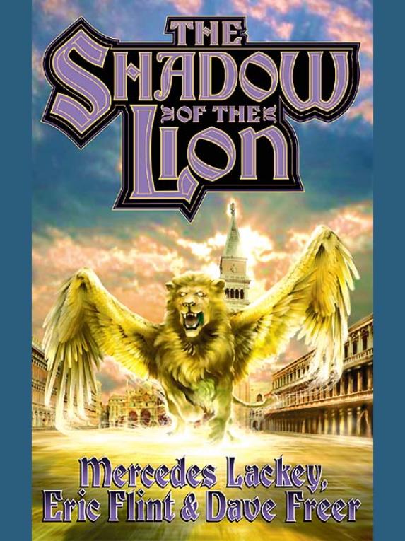 Heirs Of Alexandria 01 The Shadow Of The Lion Lackey Mercedes Flint