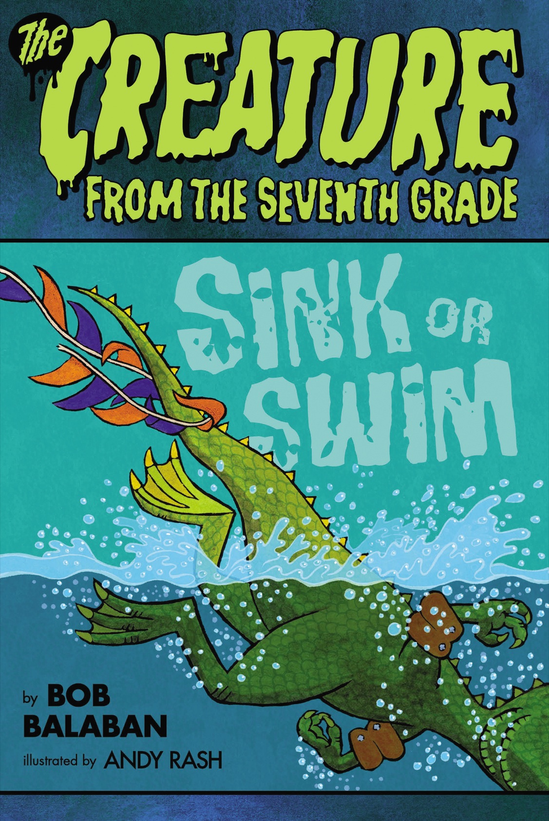 Creature From The Seventh Grade 02 Sink Or Swim Balaban