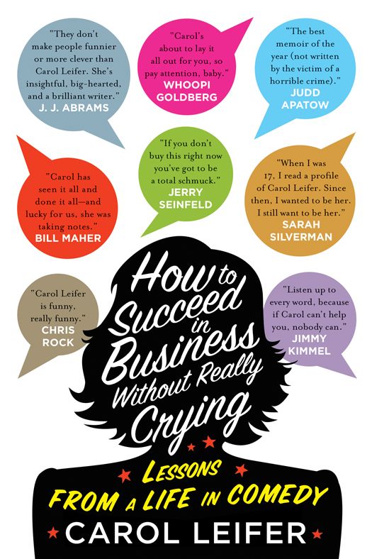 How To Succeed In Business Without Really Crying Leifer Carol