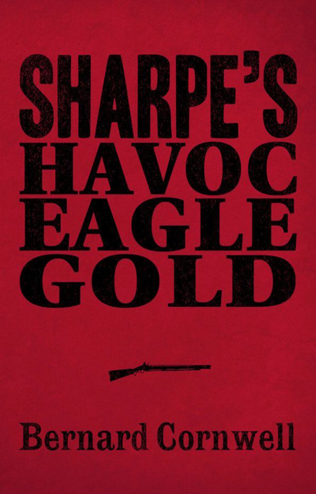 Sharpe 3book Collection 02 Sharpes Havoc Sharpes Eagle Sharpes Gold Cornwell