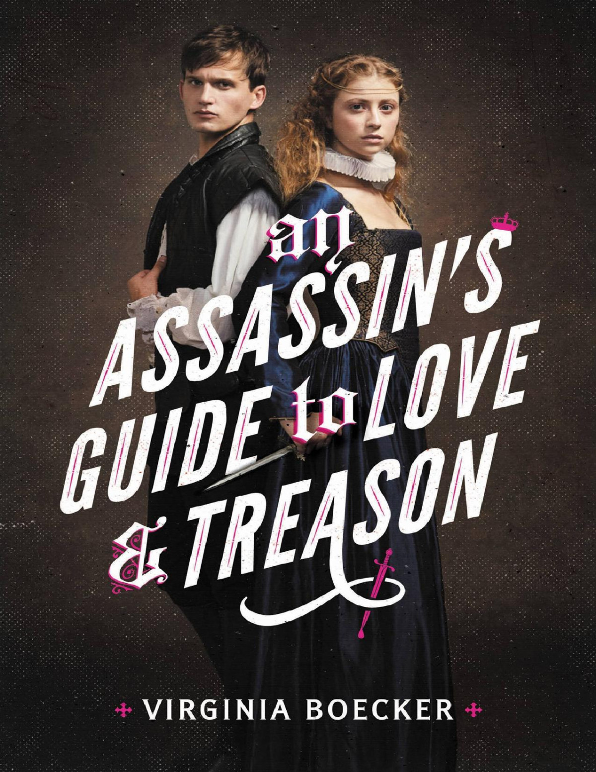 An Assassins Guide To Love And Treason Virginia Boecker