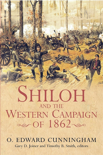 Shiloh And The Western Campaign Of 1862 Cunningham Edward Joiner