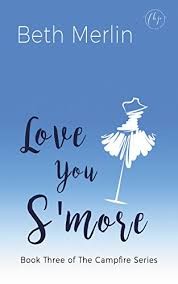 The Campfire Series 03 Love You Smore Merlin Beth