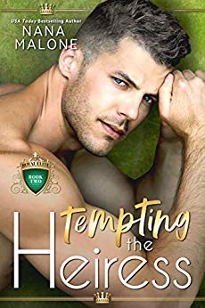 The Heiress Duet 02 Tempting The Heiress Malone Nana