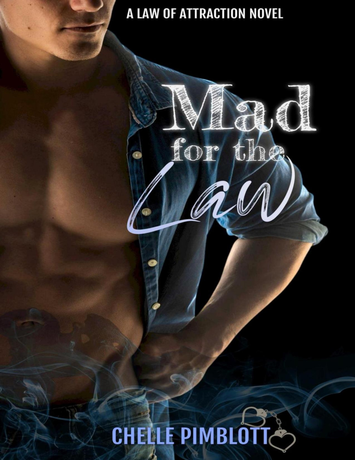 Mad For The Law Chelle Pimblott