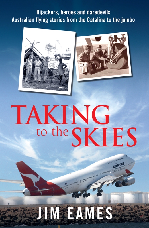 Taking To The Skies Eames Jim