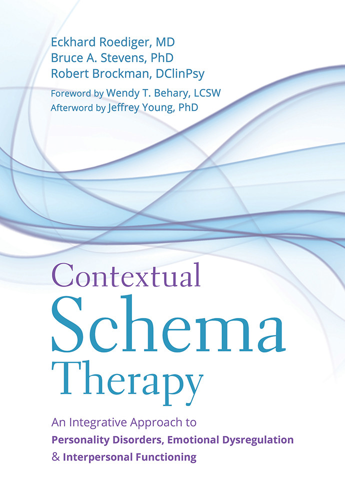 Contextual Schema Therapy Eckhard Roediger