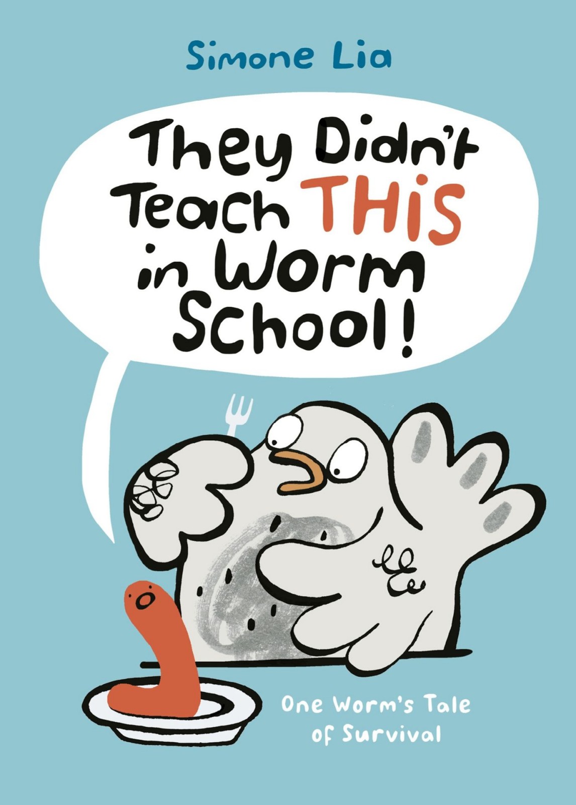 They Didnt Teach This In Worm School Lia Simone