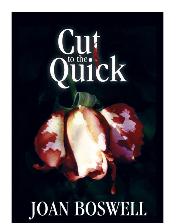 Hollis Grant 02 Cut To The Quick Boswell Joan