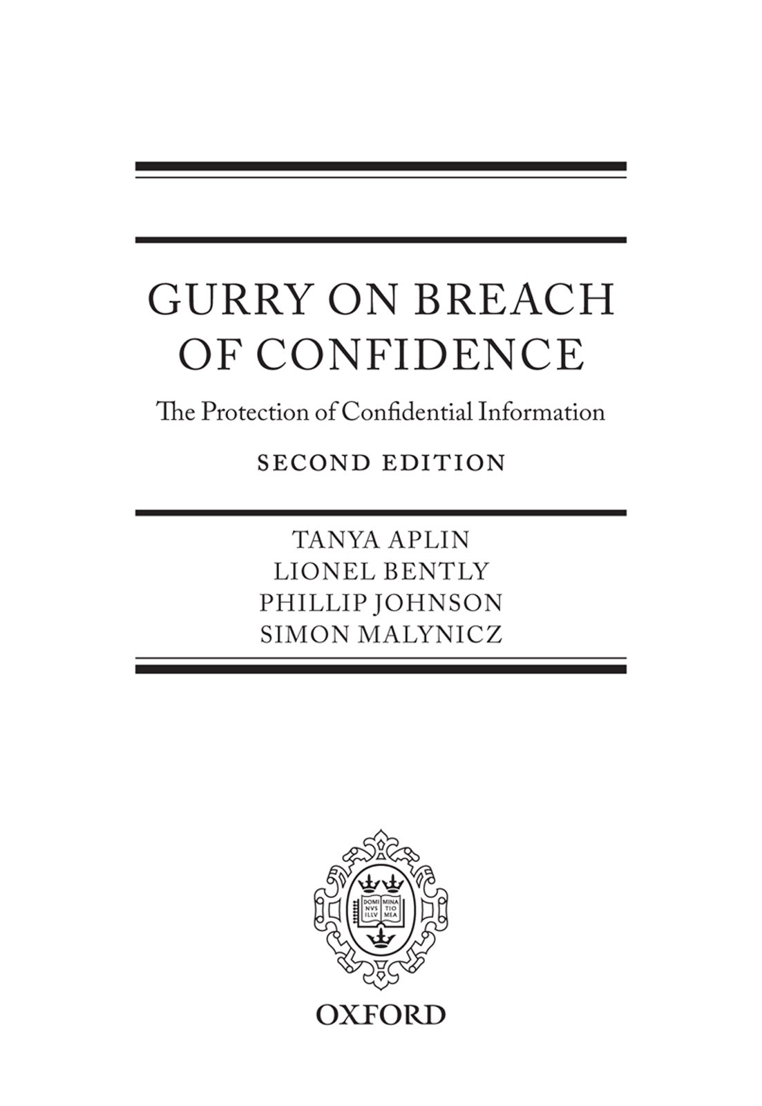 Gurry On Breach Of Confidence Tanya Aplin Lionel Bently Phillip Johnson Simon Malynicz