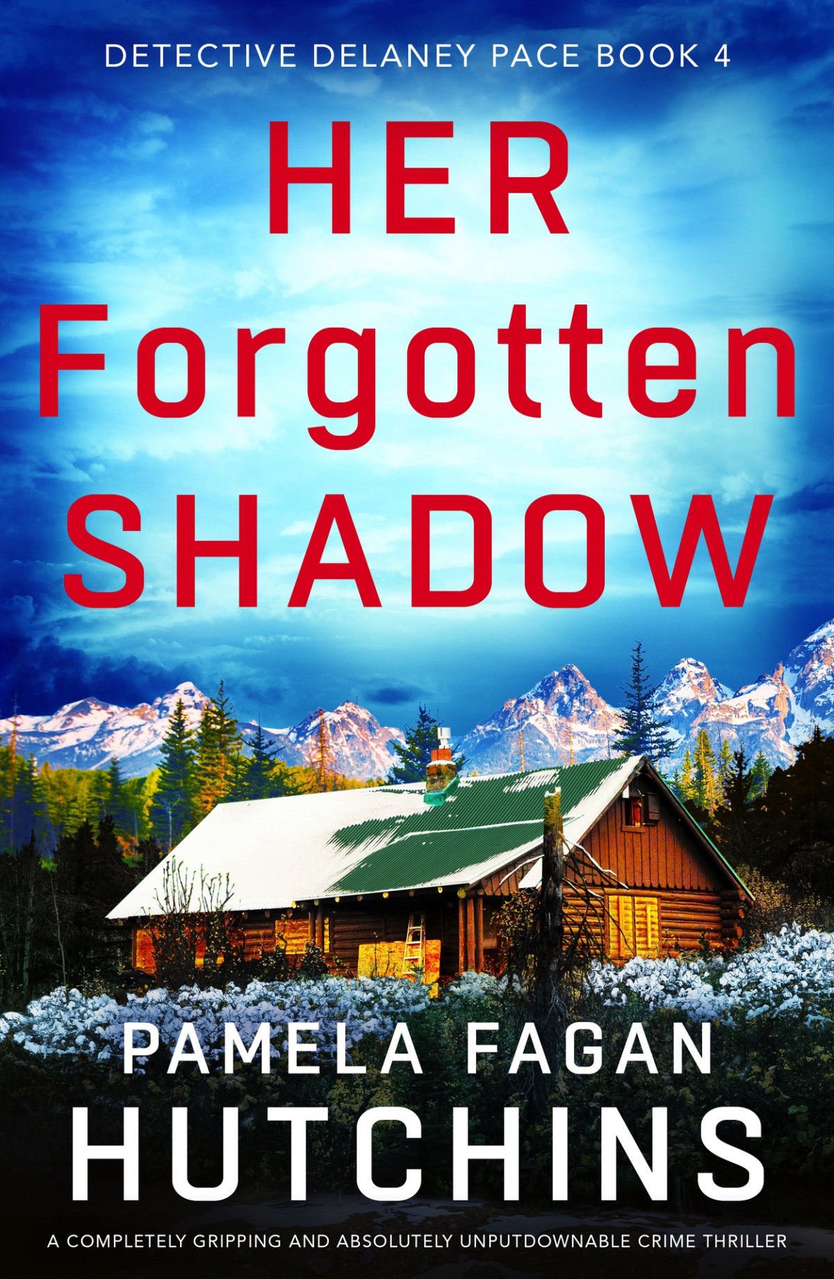 Her Forgotten Shadow Pamela Fagan Hutchins