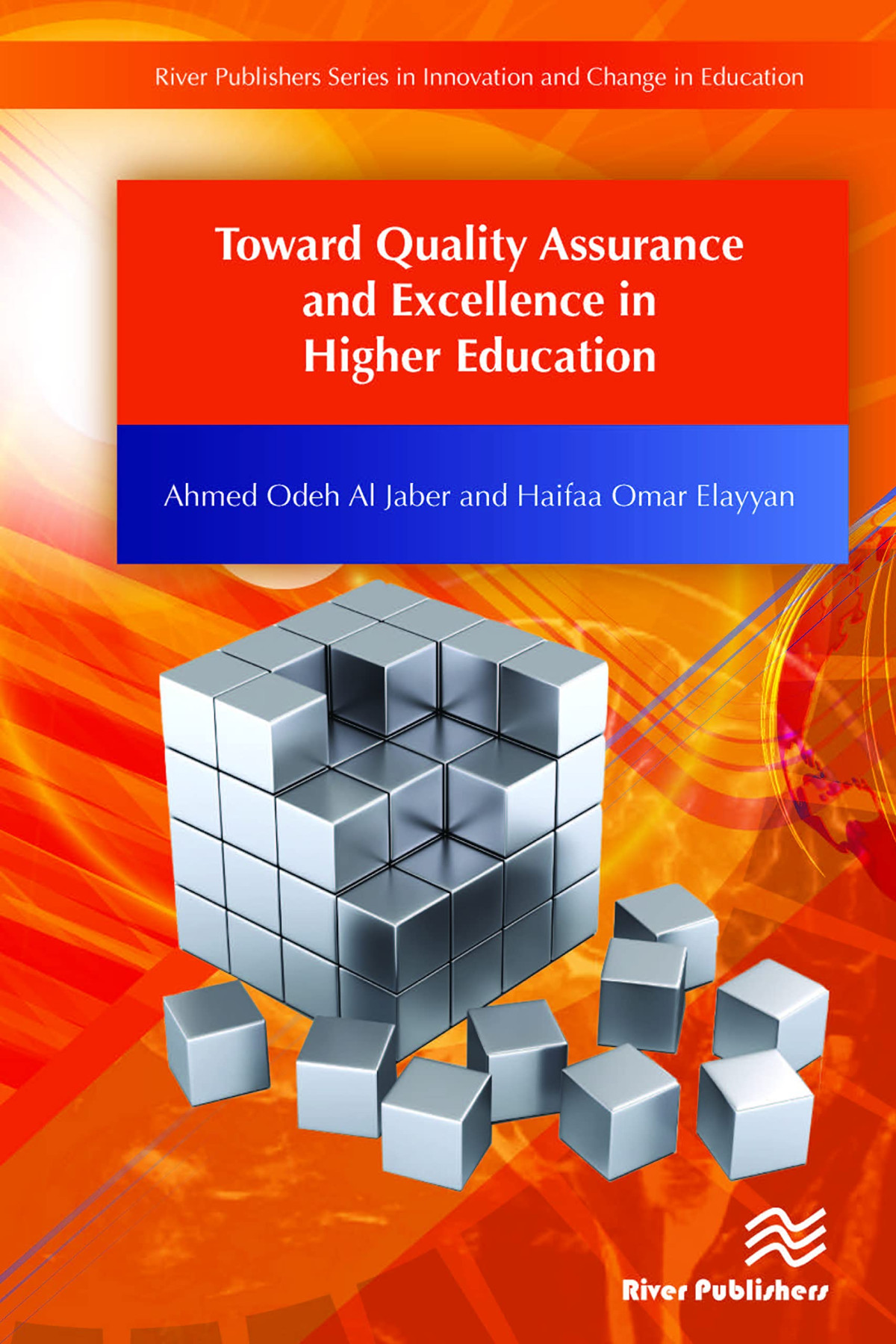 Toward Quality Assurance And Excellence In Higher Education 1st Edition Al Jaber