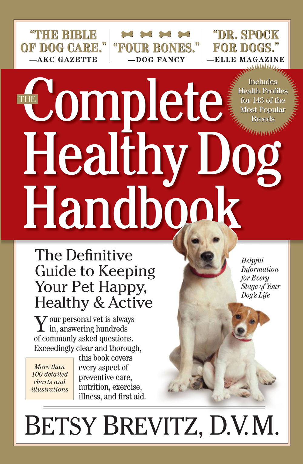 The Complete Healthy Dog Handbook Betsy Brevitz