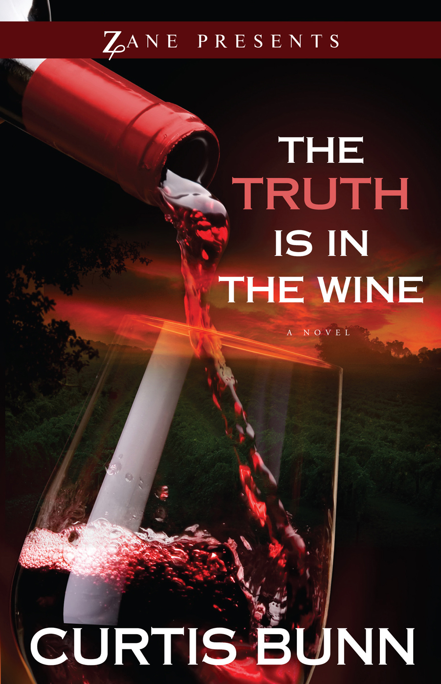 The Truth Is In The Wine Bunn Curtis