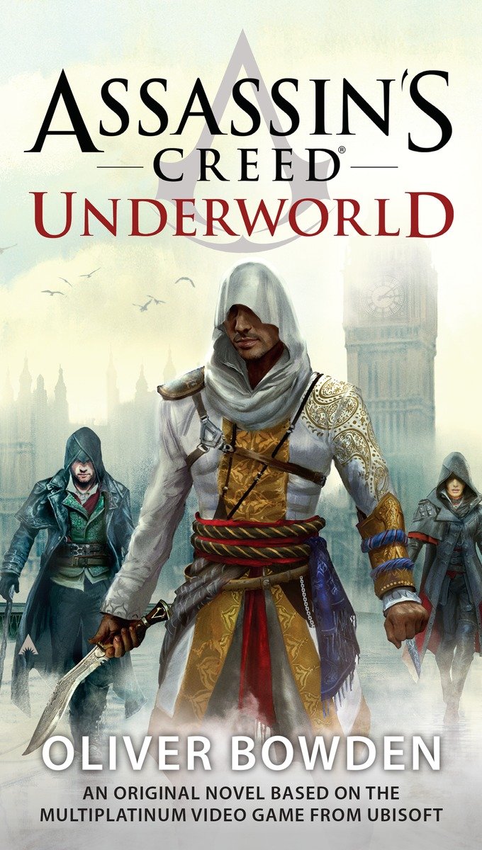 Assassins Creed 08 Underworld Bowden Oliver