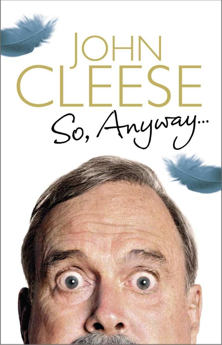 So Anyway The Autobiography Cleese John