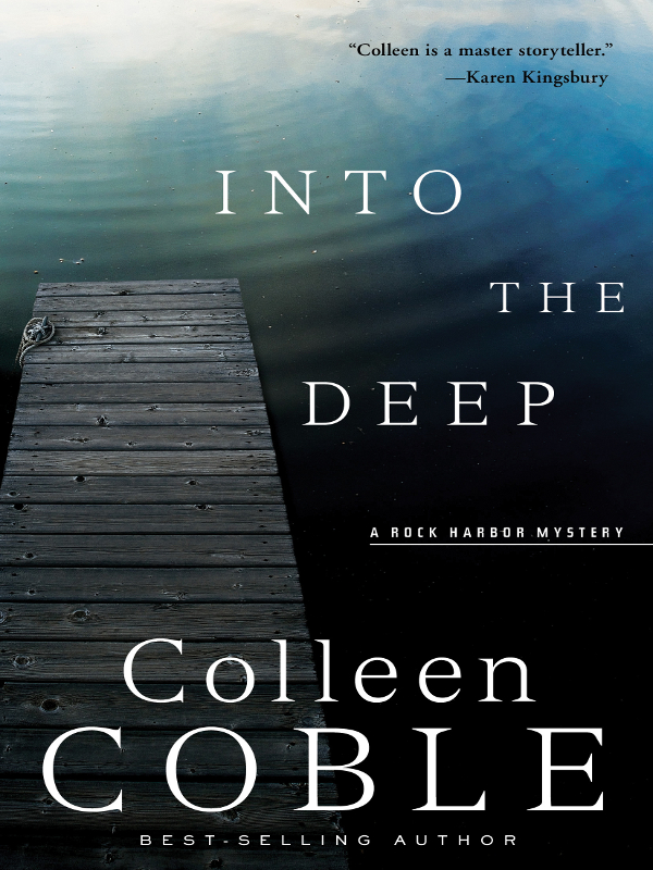 Rock Harbor Series 03 Into The Deep Coble Colleen