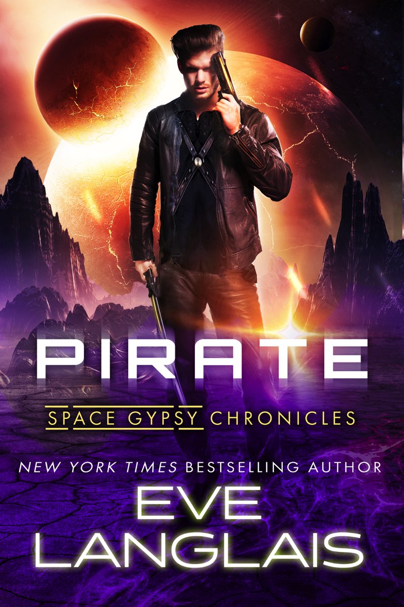 Space Gypsy Chronicles 01 Pirate Langlais Eve