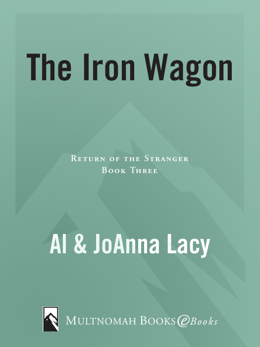 Return Of The Stranger 03 The Iron Wagon Lacy Al
