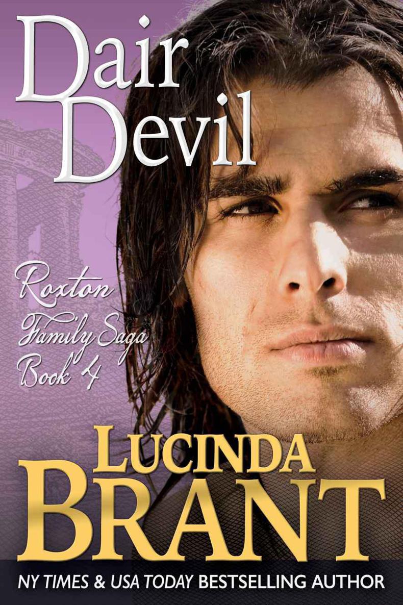 Roxton Family Saga 03 Dair Devil Brant Lucinda