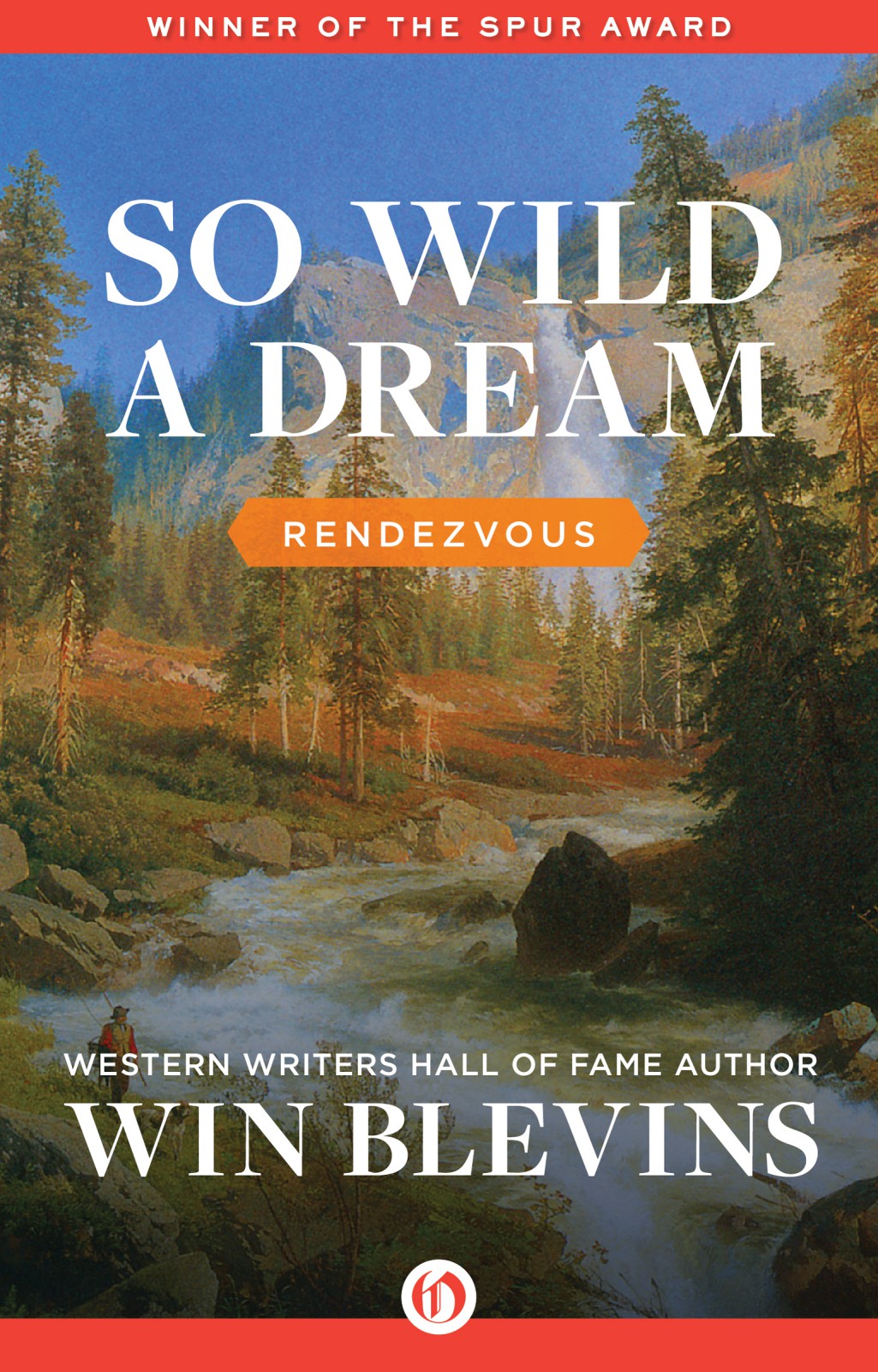Rendezvous 01 So Wild A Dream Blevins Win