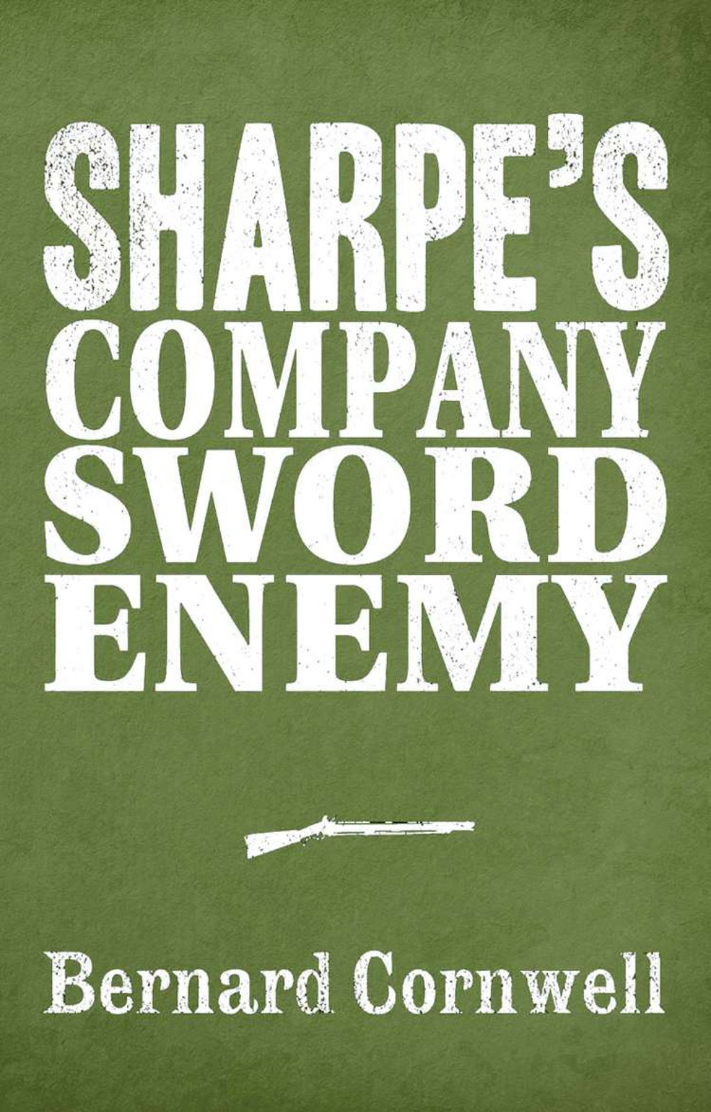 Sharpe 3book Collection 05 Sharpes Company Sharpes Sword Sharpes Enemy Cornwell