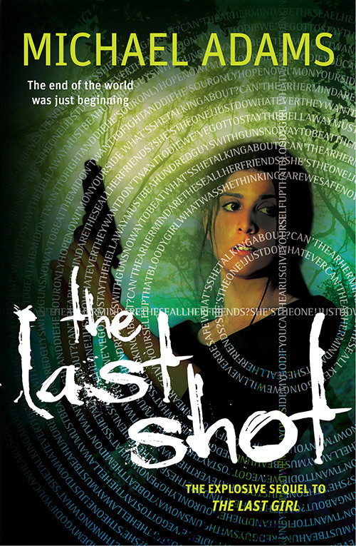 The Last Trilogy 02 The Last Shot Adams Michael