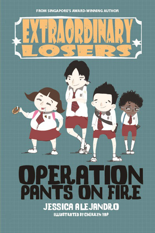 Extraordinary Losers 01 Operation Pants On Fire Alejandro