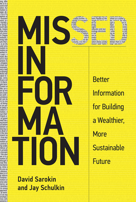 Missed Information Better Information For Building A Wealthier More Sustainable Future David Sarokin Jay Schulkin