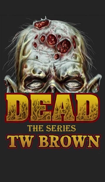 Dead Series Books 112 Brown Tw