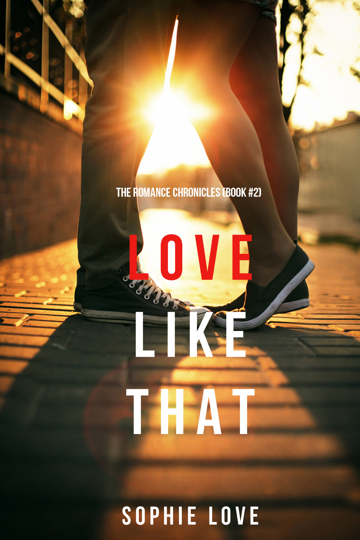 The Romance Chronicles 01 Love Like That Love Sophie
