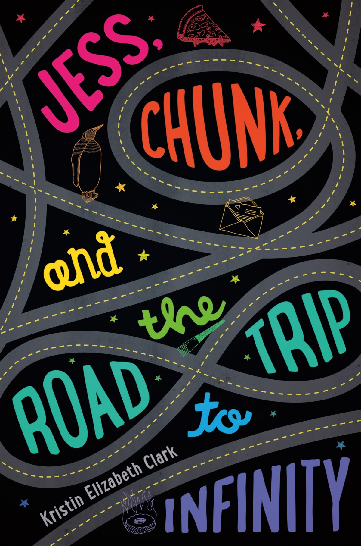 Jess Chunk And The Road Trip To Infinity Clark Kristin Elizabeth