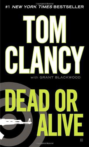 Jack Ryanjohn Clark 13 Dead Or Alive Clancy Tom Blackwood