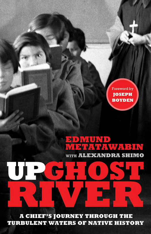 Up Ghost River Metatawabin Edmund
