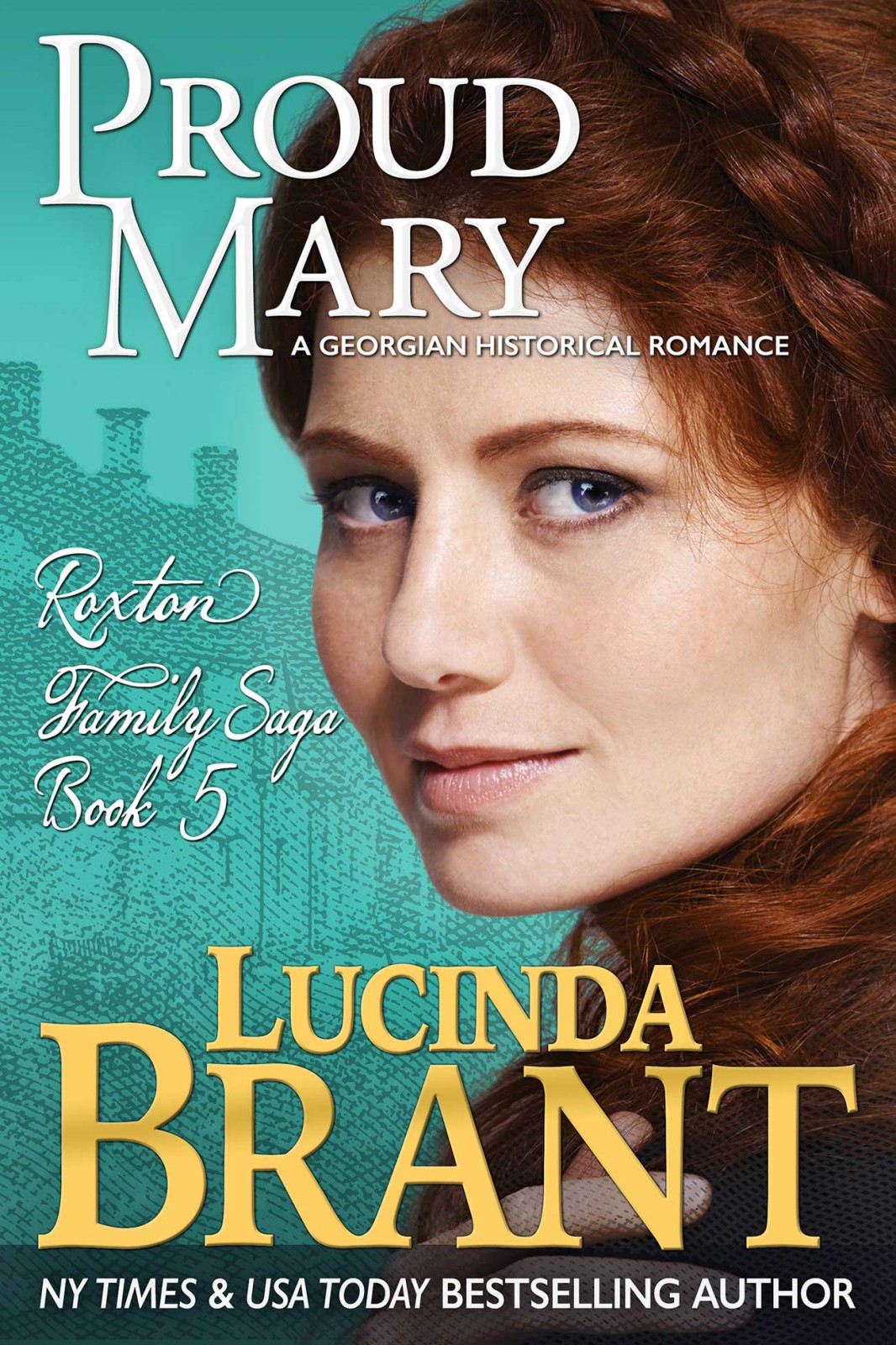 Roxton 05 Proud Mary Brant Lucinda