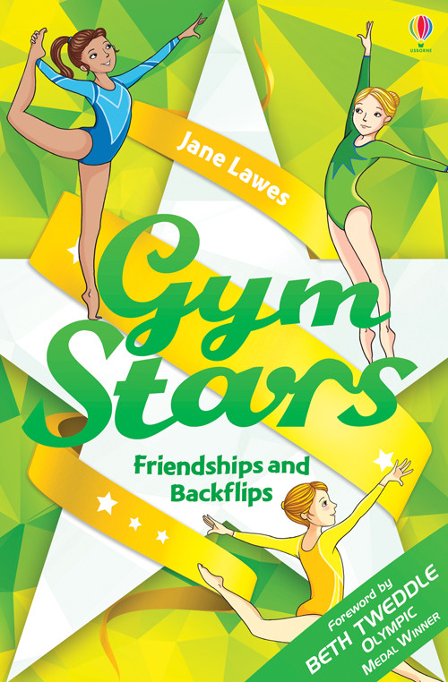 Gym Stars 02 Friendships And Backflips Lawes Jane