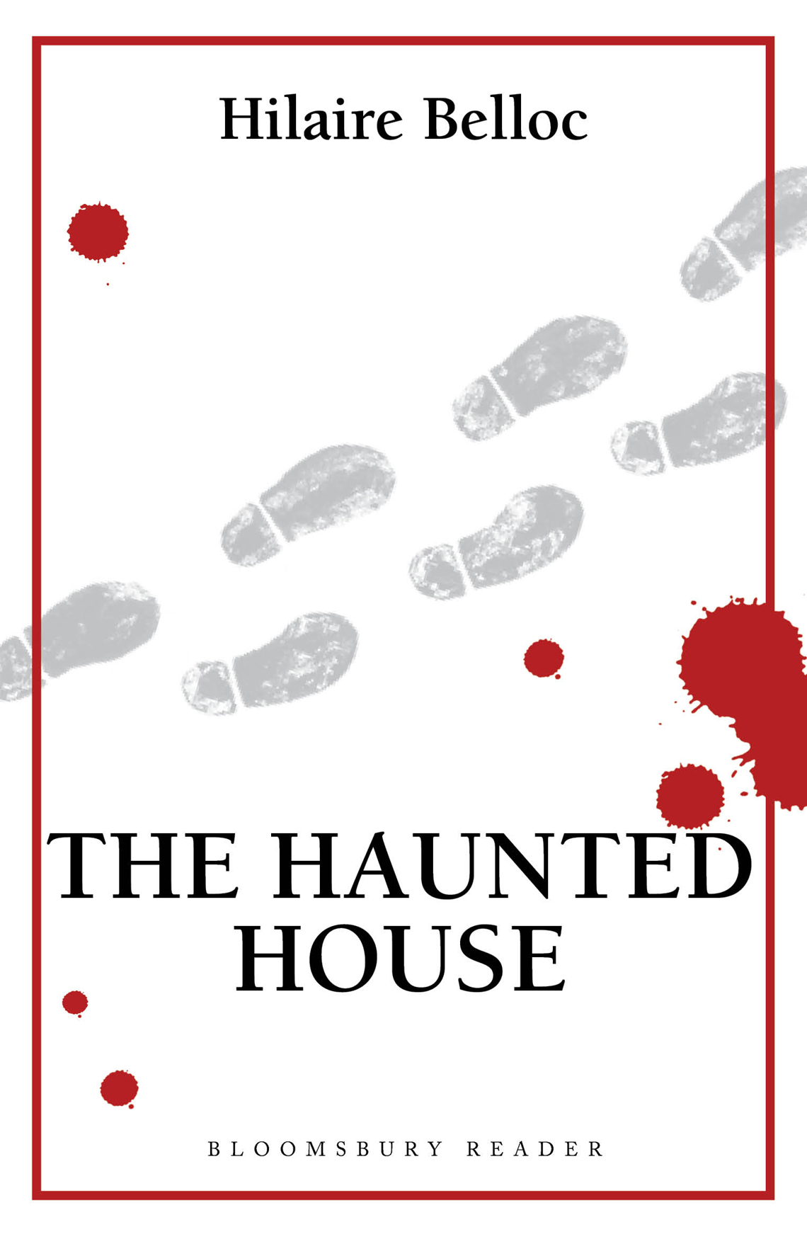 The Haunted House Belloc Hilaire