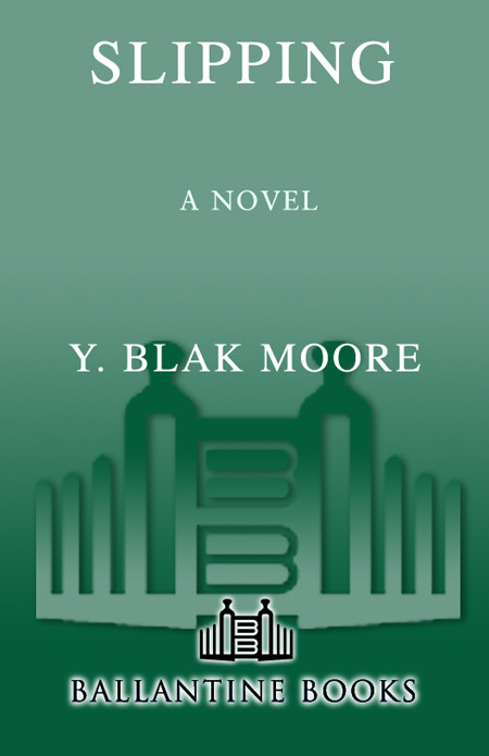 Slipping Moore Y Blak