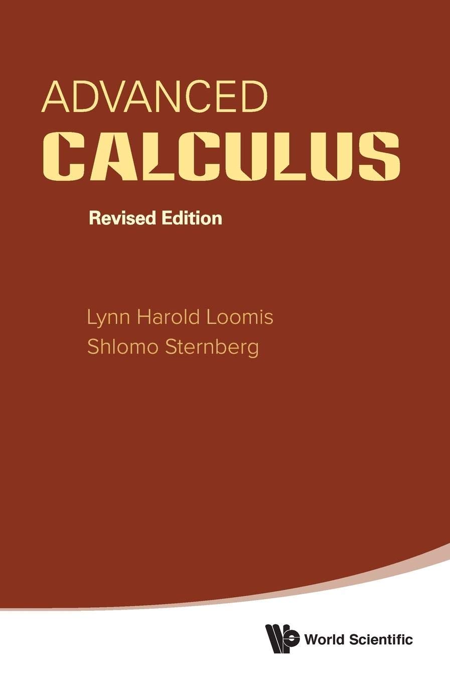 Advanced Calculus Revised Ed Lynn H Loomis Shlomo Sternberg