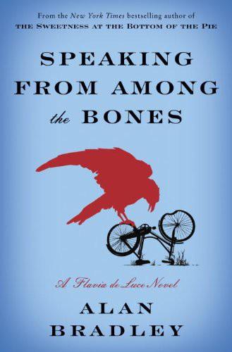 Flavia De Luce 05 Speaking From Among The Bones Bradley