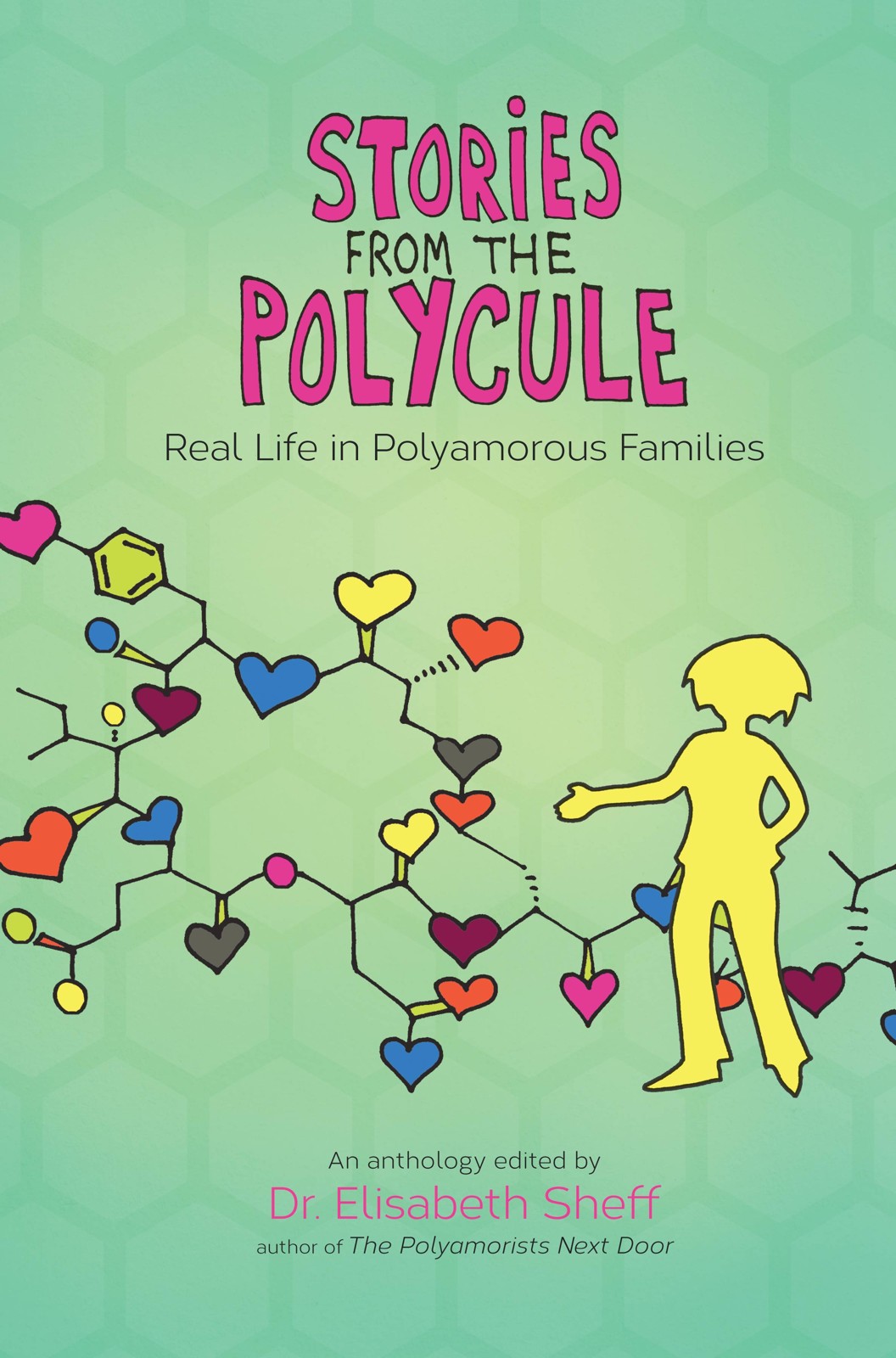 Stories From The Polycule Elisabeth Sheff