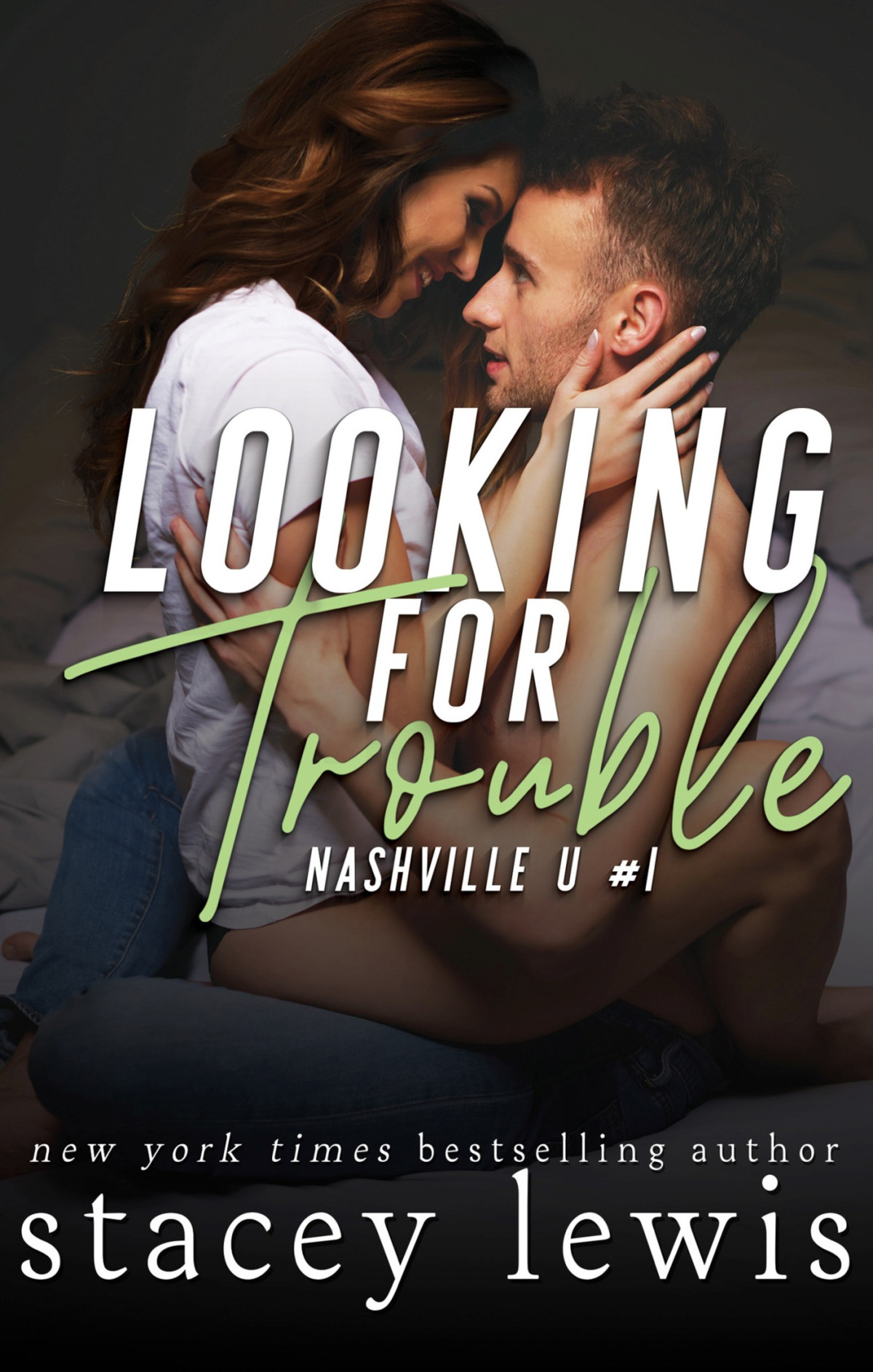 Nashville U 01 Looking For Trouble Lewis Stacey
